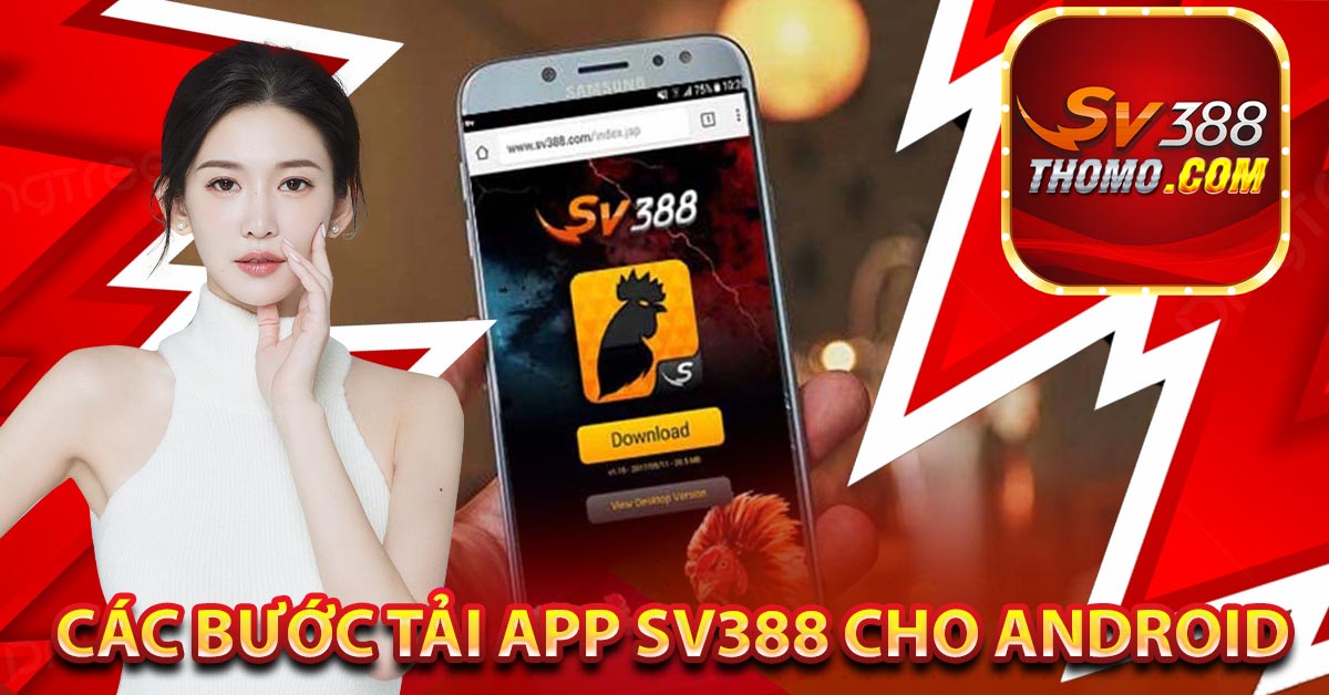 Các Bước Tải App Sv388 Cho Android 